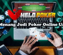 Taktik Menang Judi Poker Online Uang Asli2